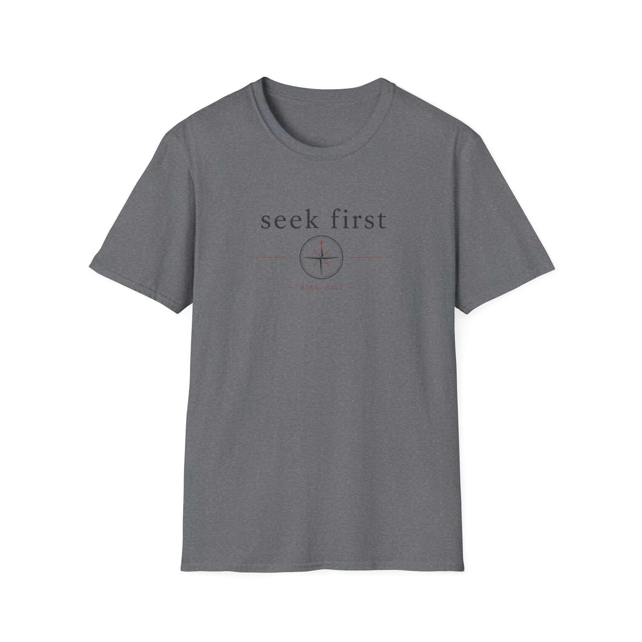 Seek First T-Shirt