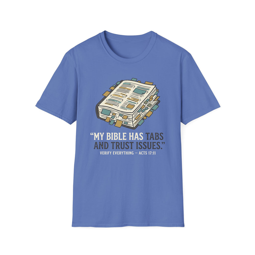 Tabs & Trust Issues T-Shirt