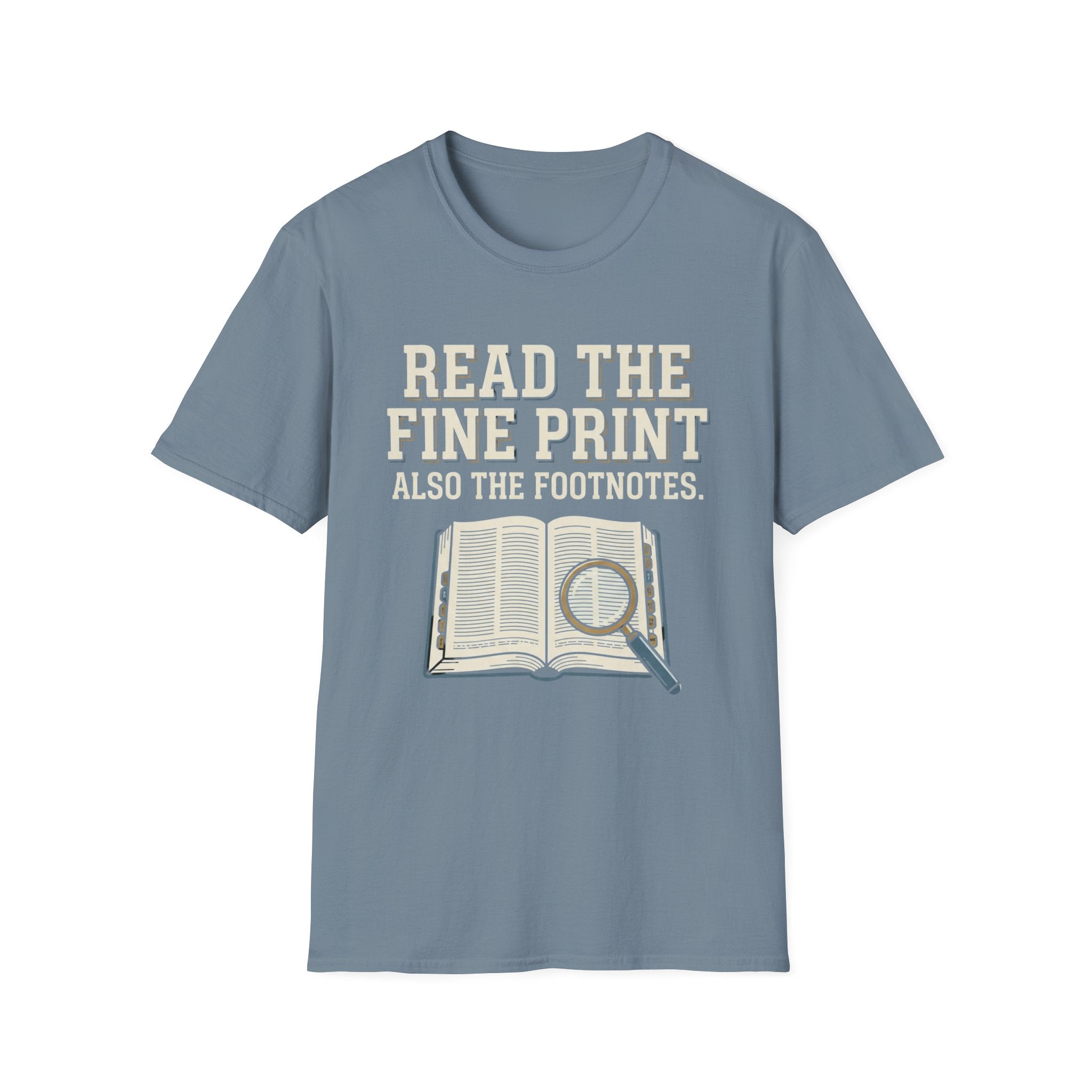 Read The Fine Print T-Shirt