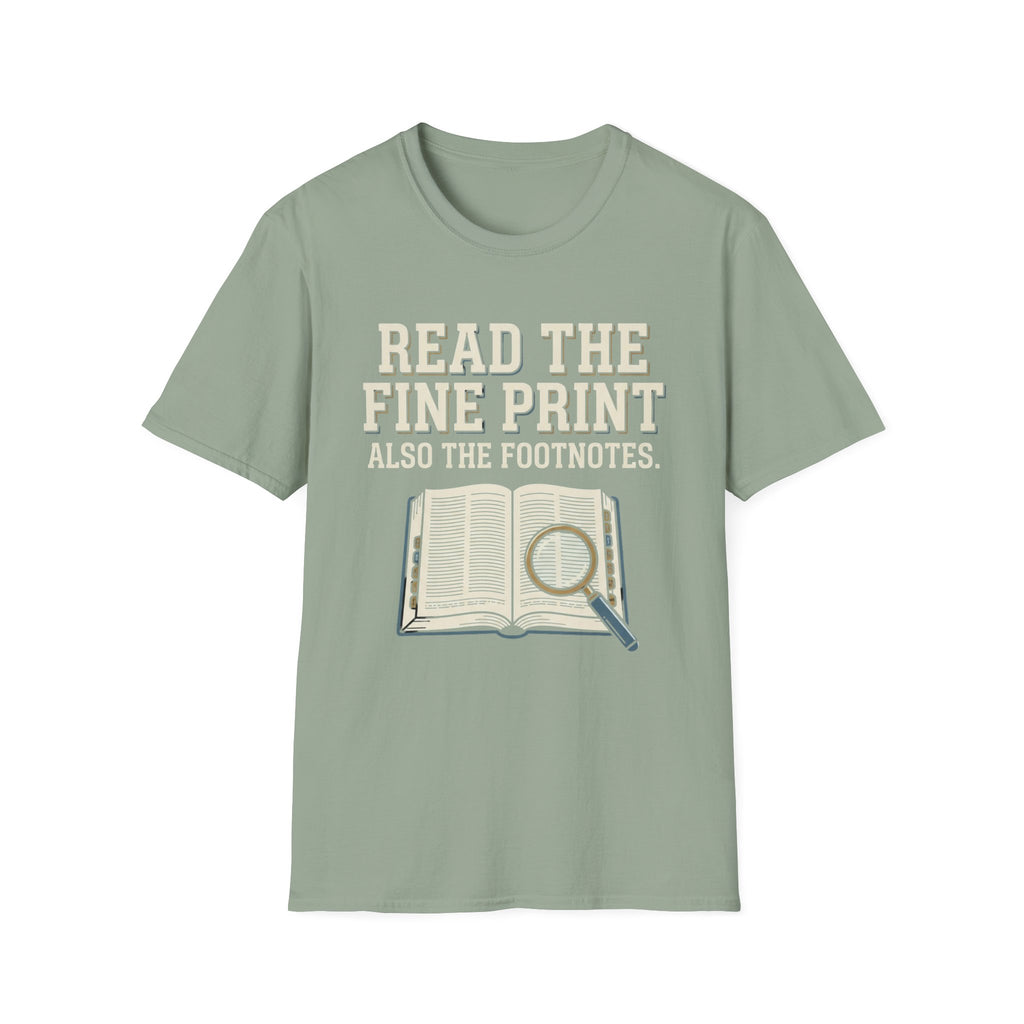 Read The Fine Print T-Shirt