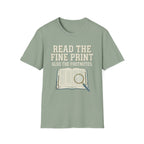 Read The Fine Print T-Shirt