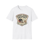 Sunday School Dropout T-Shirt