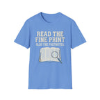Read The Fine Print T-Shirt