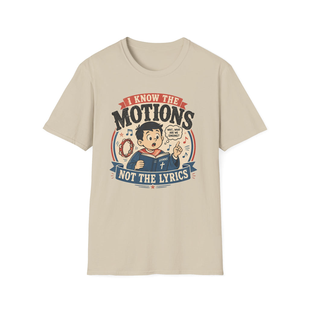 Know the Motions T-Shirt