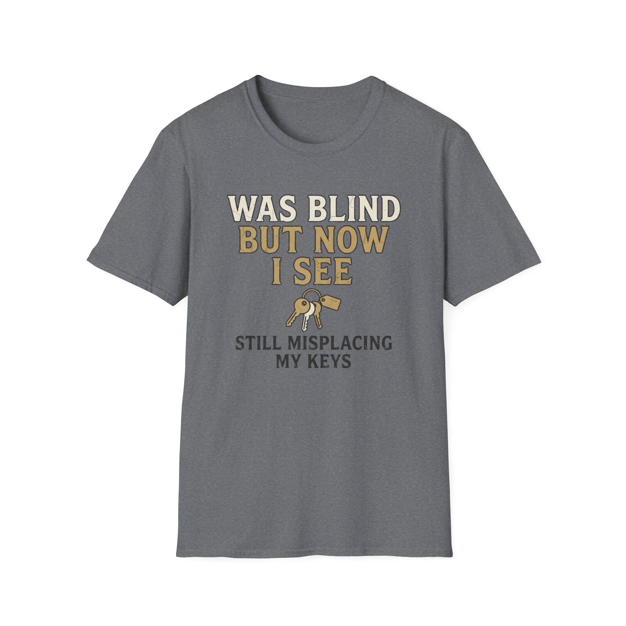 Was Blind But Now I See T-Shirt