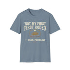 Not My First Rodeo T-Shirt