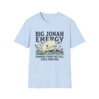 Big Jonah Energy T-Shirt