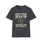 Keep Your Head Up T-Shirt