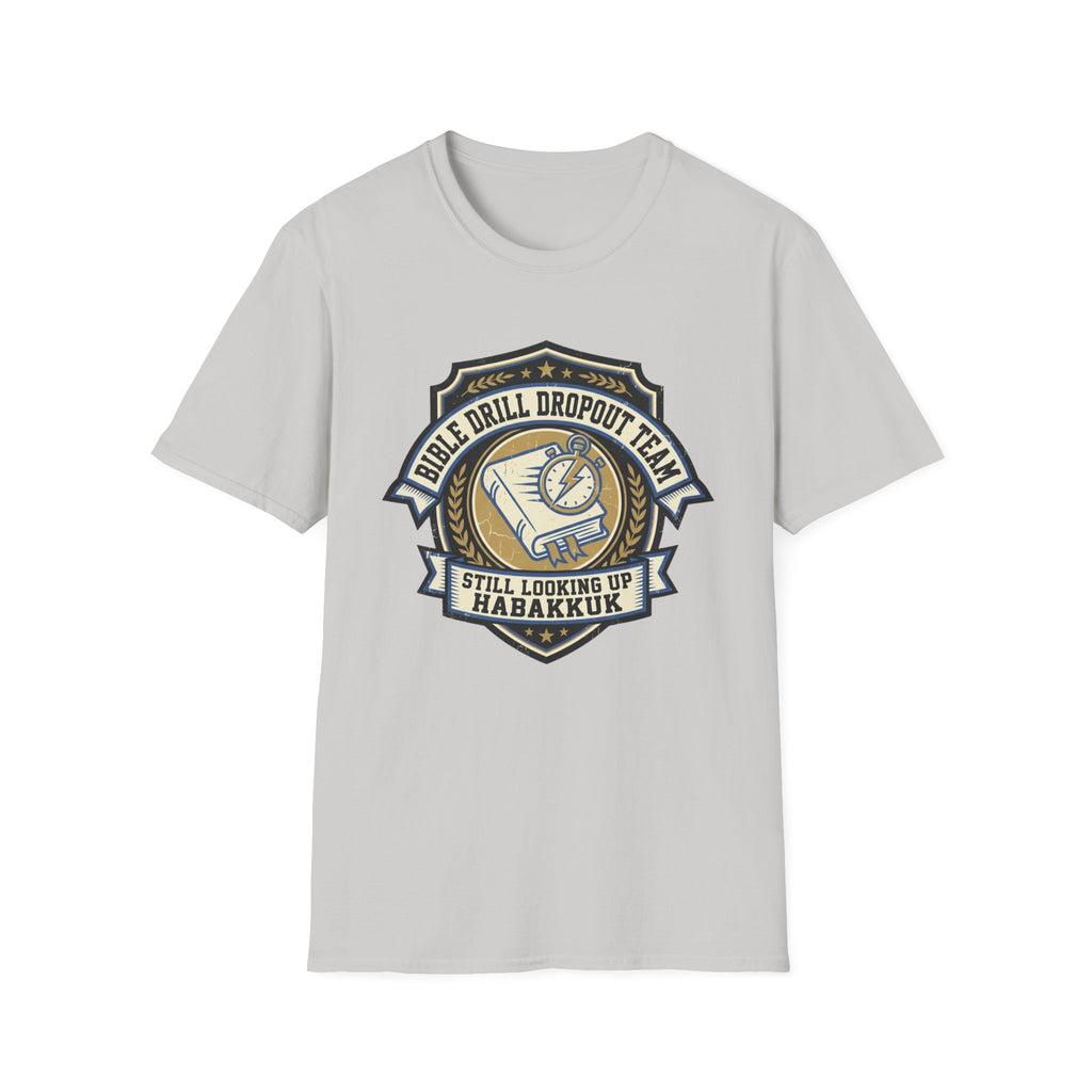 Bible Drill Dropout T-Shirt