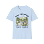 He Restores My Sole T-Shirt