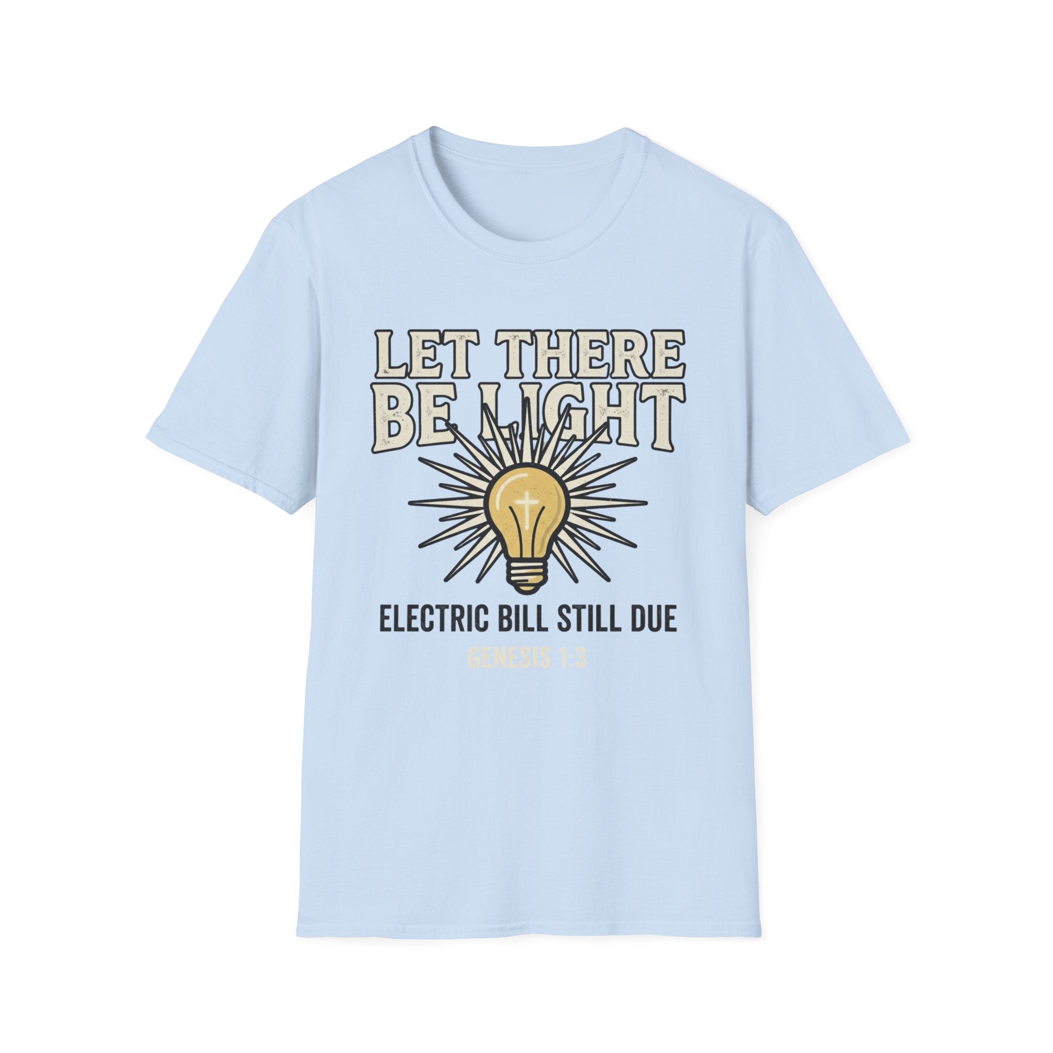 Let There Be Light T-Shirt