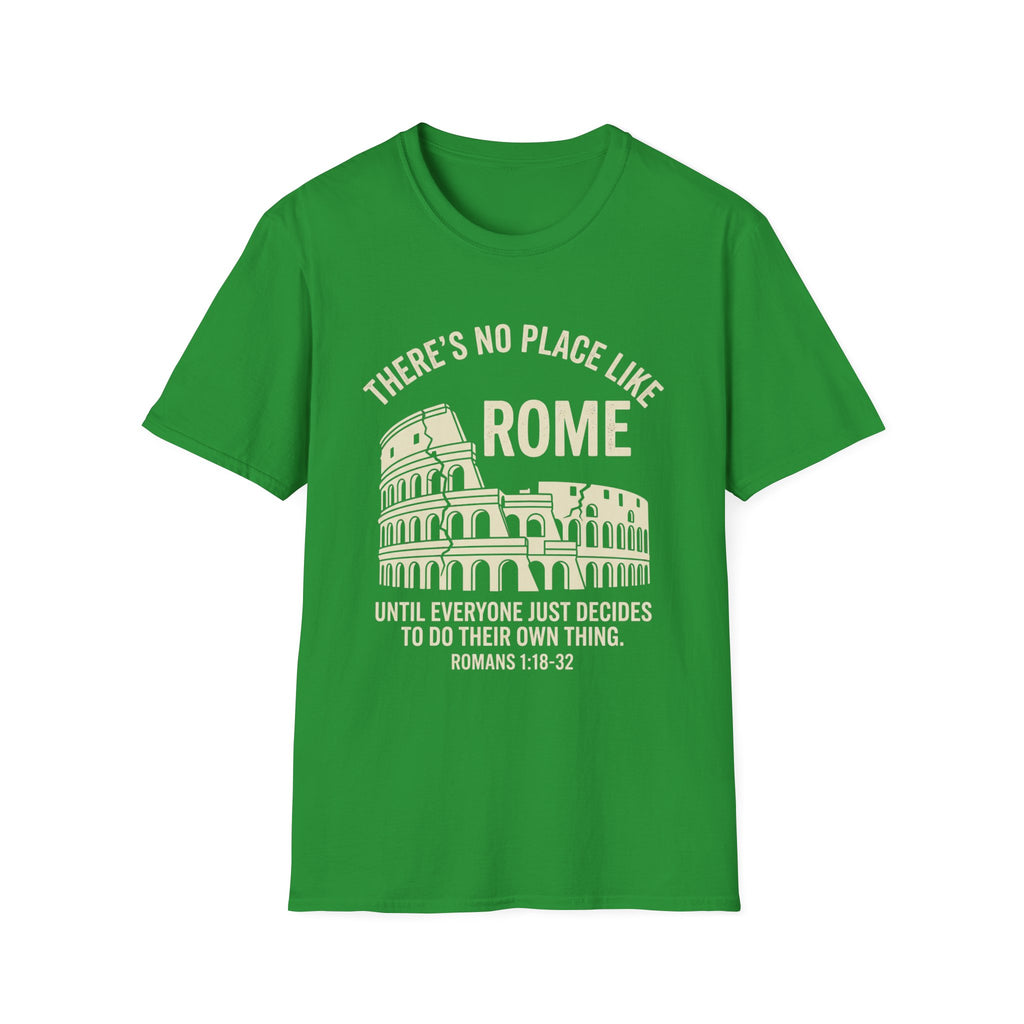 No Place Like Rome T-Shirt