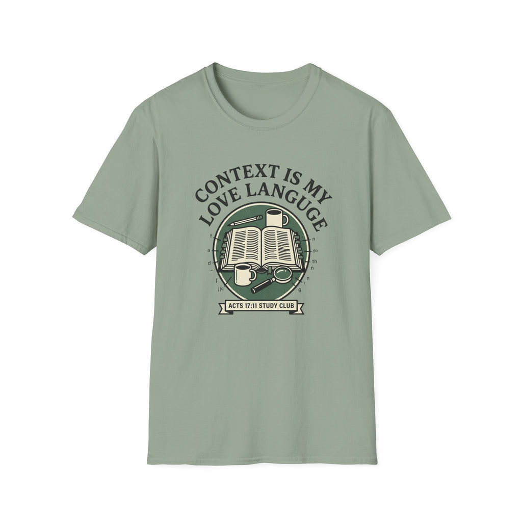 Context is My Love Language T-Shirt