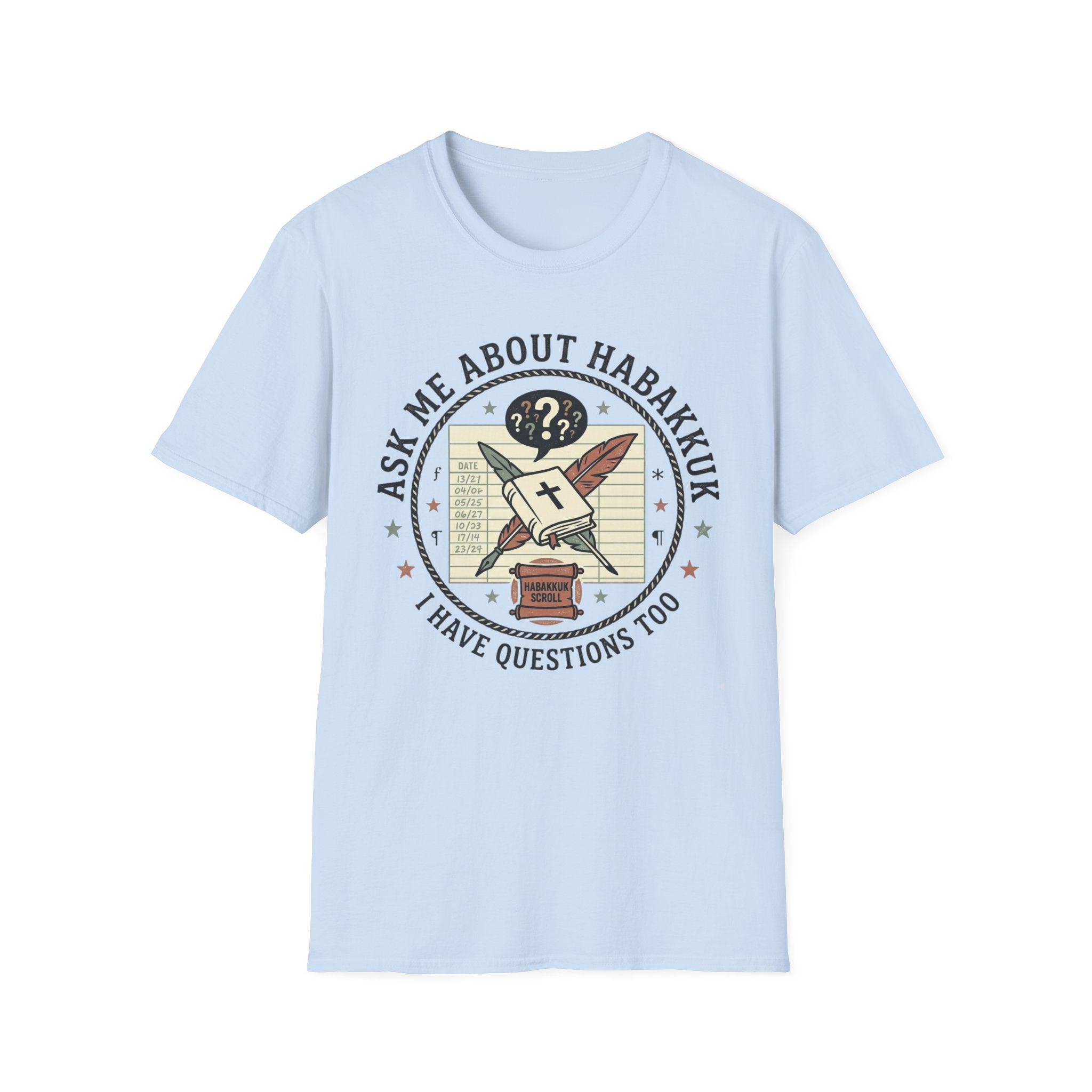 Ask Me About Habakkuk T-Shirt