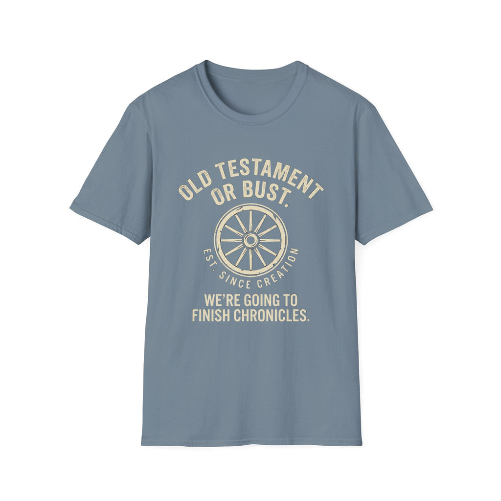 Old Testament or Bust T-Shirt