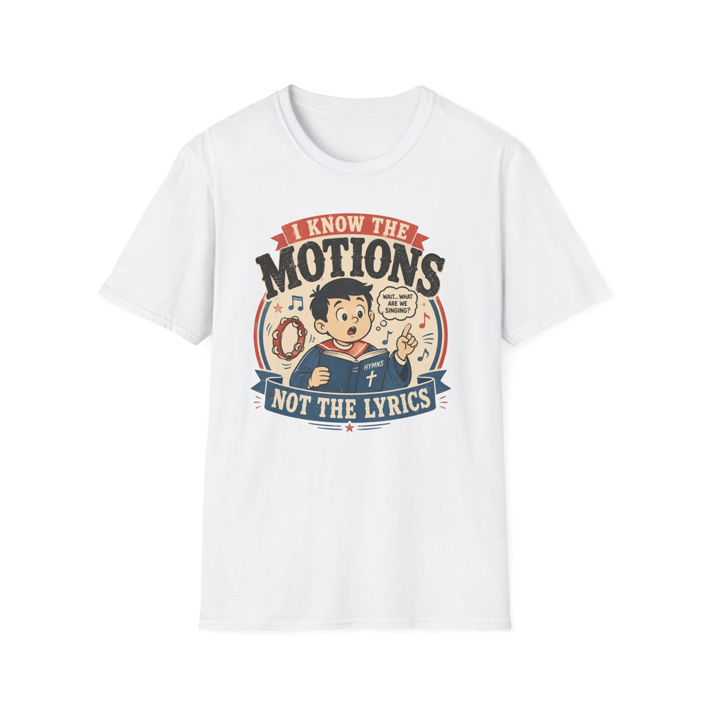 Know the Motions T-Shirt