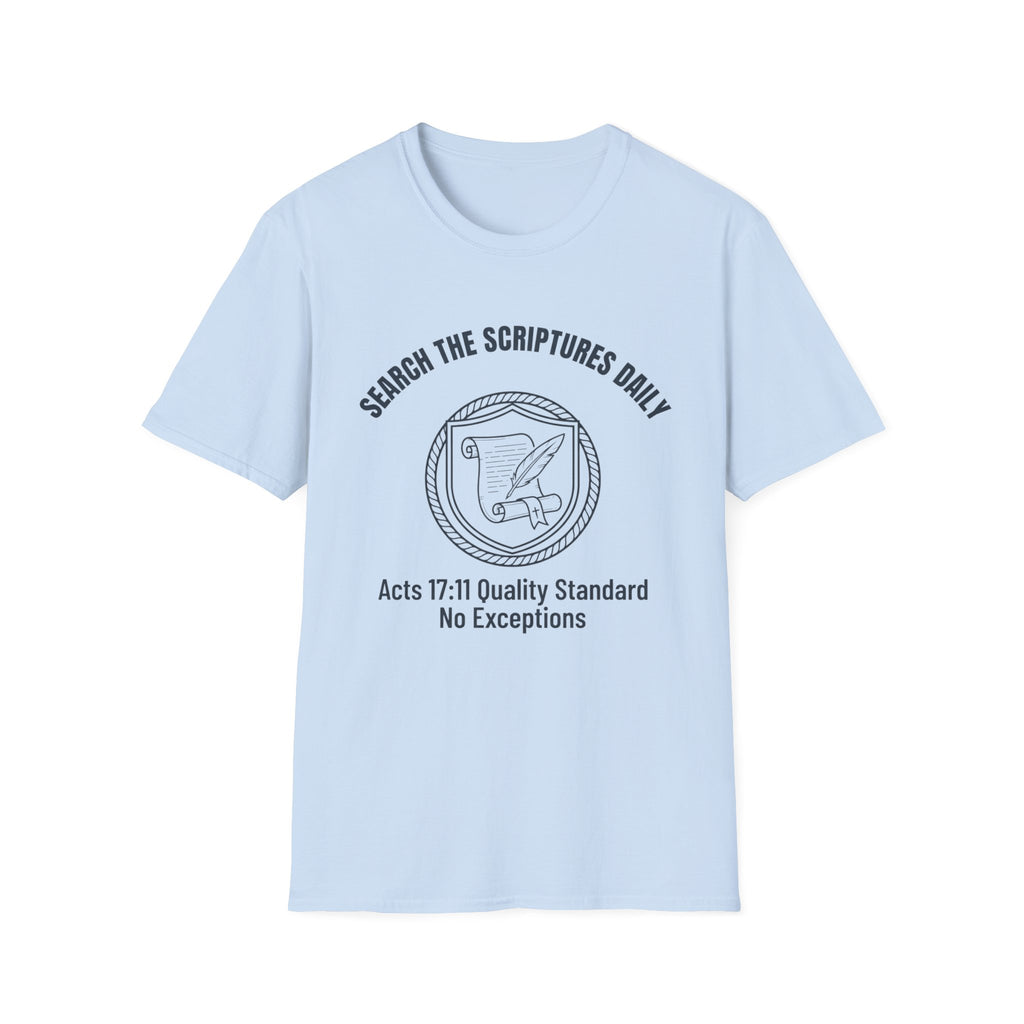 Search The Scriptures Daily T-Shirt
