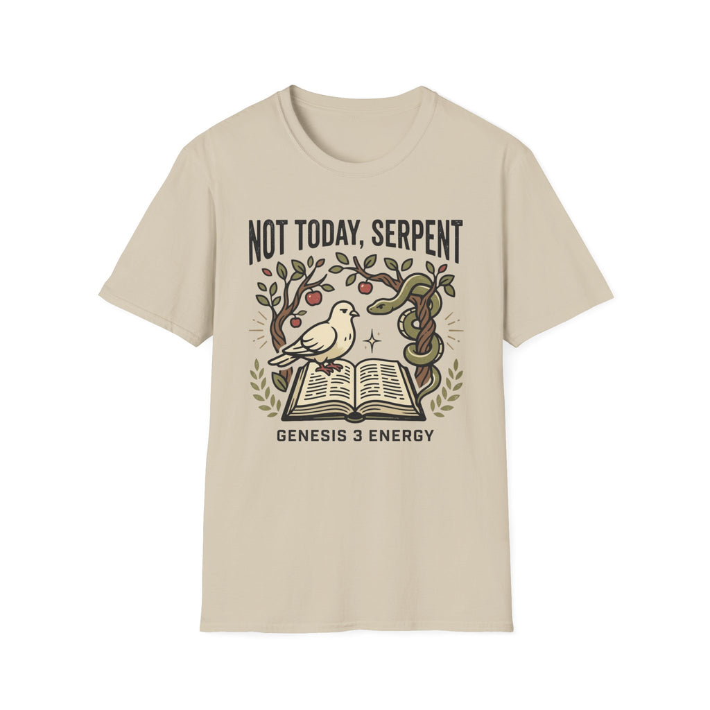Not Today, Serpent T-Shirt