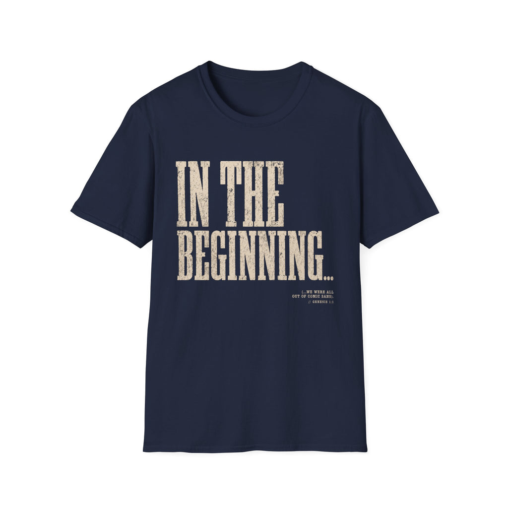 In the Beginning T-Shirt