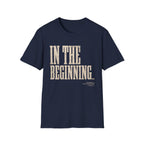 In the Beginning T-Shirt