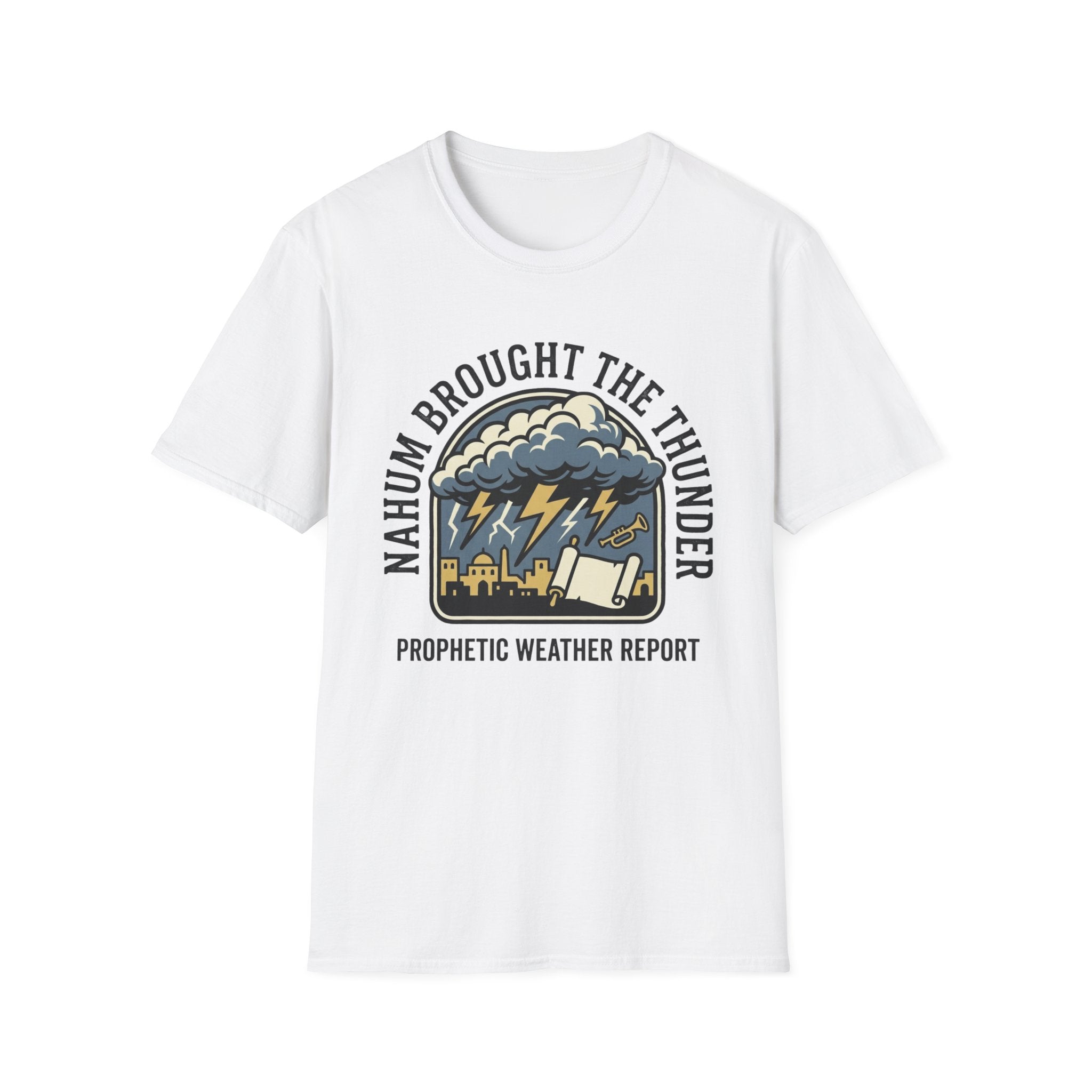 Nahum Brought the Thunder T-Shirt