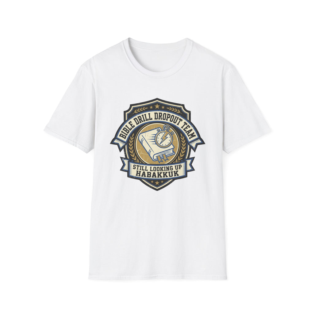 Bible Drill Dropout T-Shirt