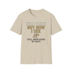 Was Blind But Now I See T-Shirt