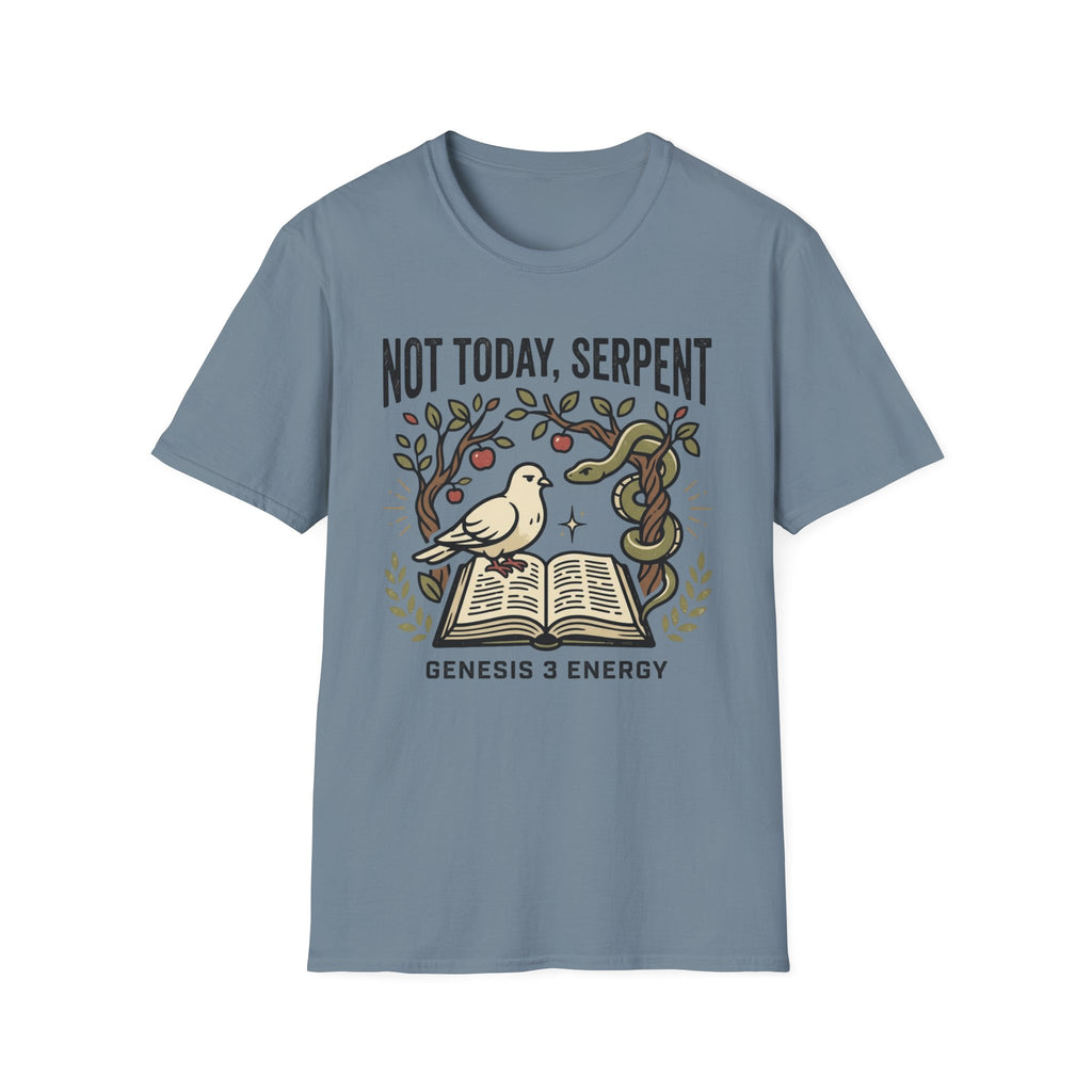 Not Today, Serpent T-Shirt
