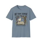 Not Today, Serpent T-Shirt