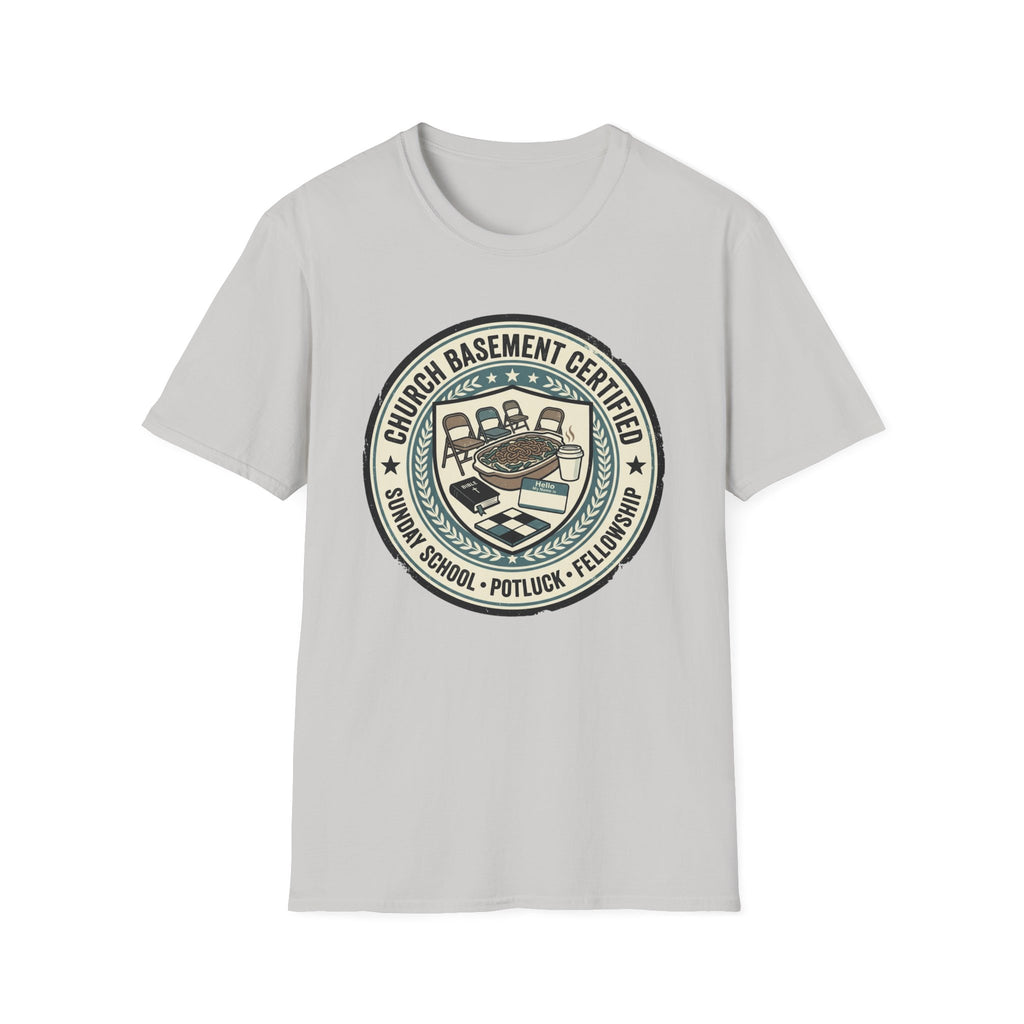 Church Basement Certiifed T-Shirt