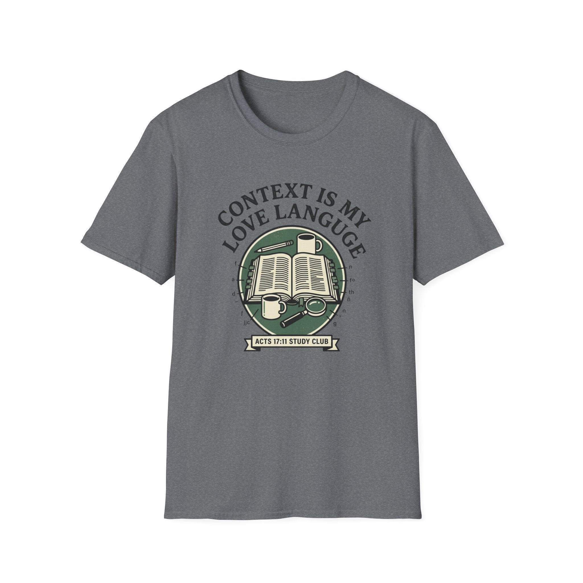 Context is My Love Language T-Shirt