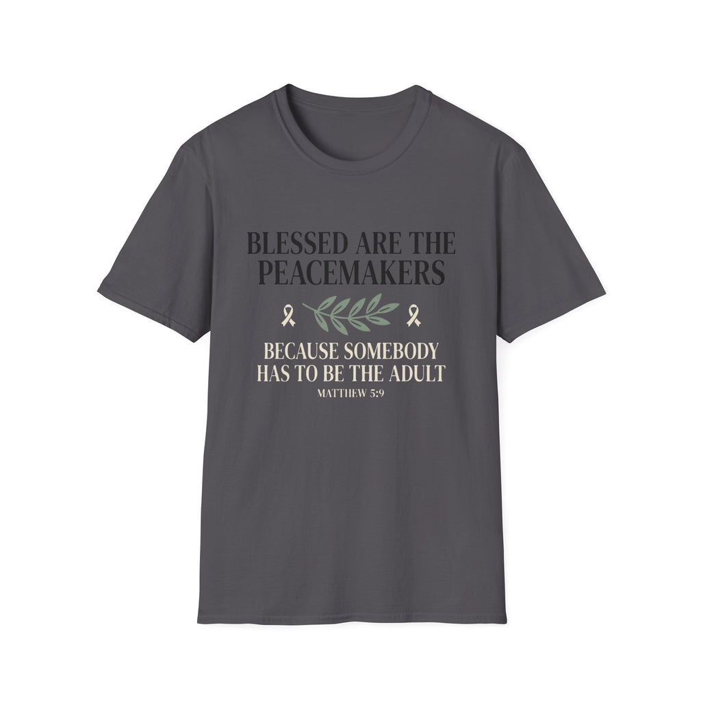Blessed Are The Peacemakers T-Shirt