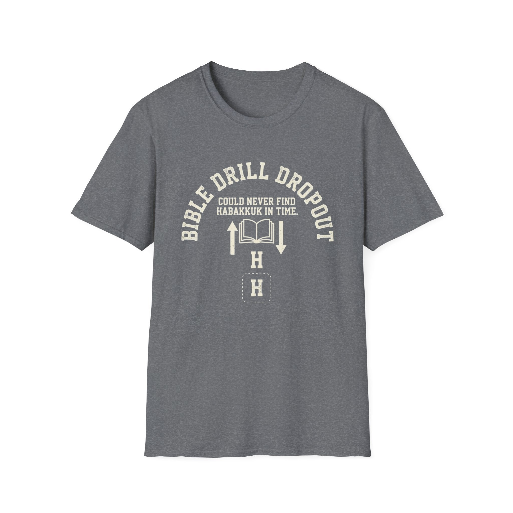 Bible Drill Dropout T-Shirt
