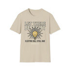 Let There Be Light T-Shirt