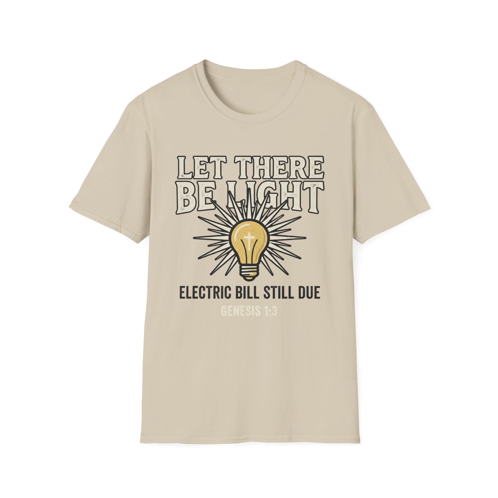 Let There Be Light T-Shirt