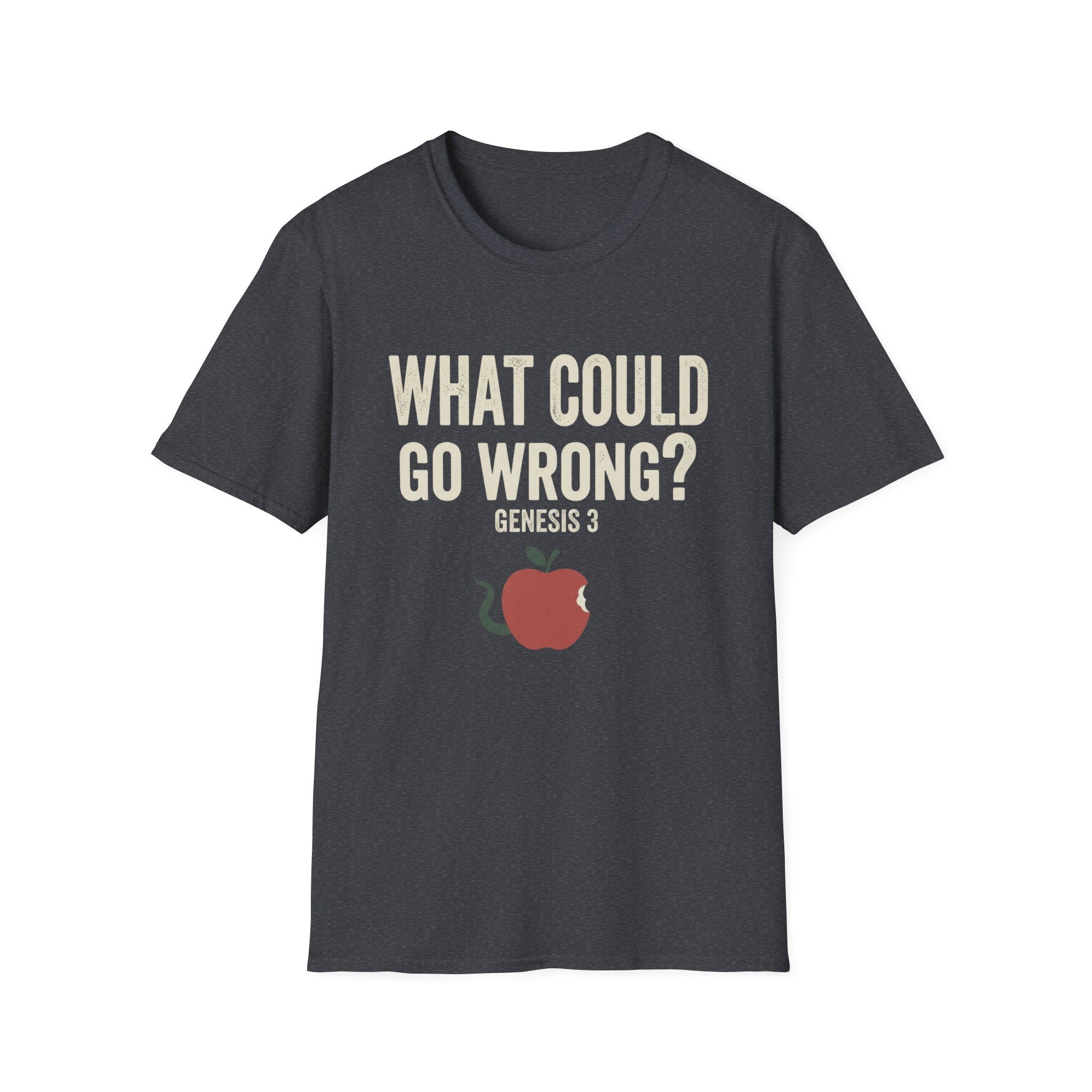 What Could Go Wrong T-Shirt