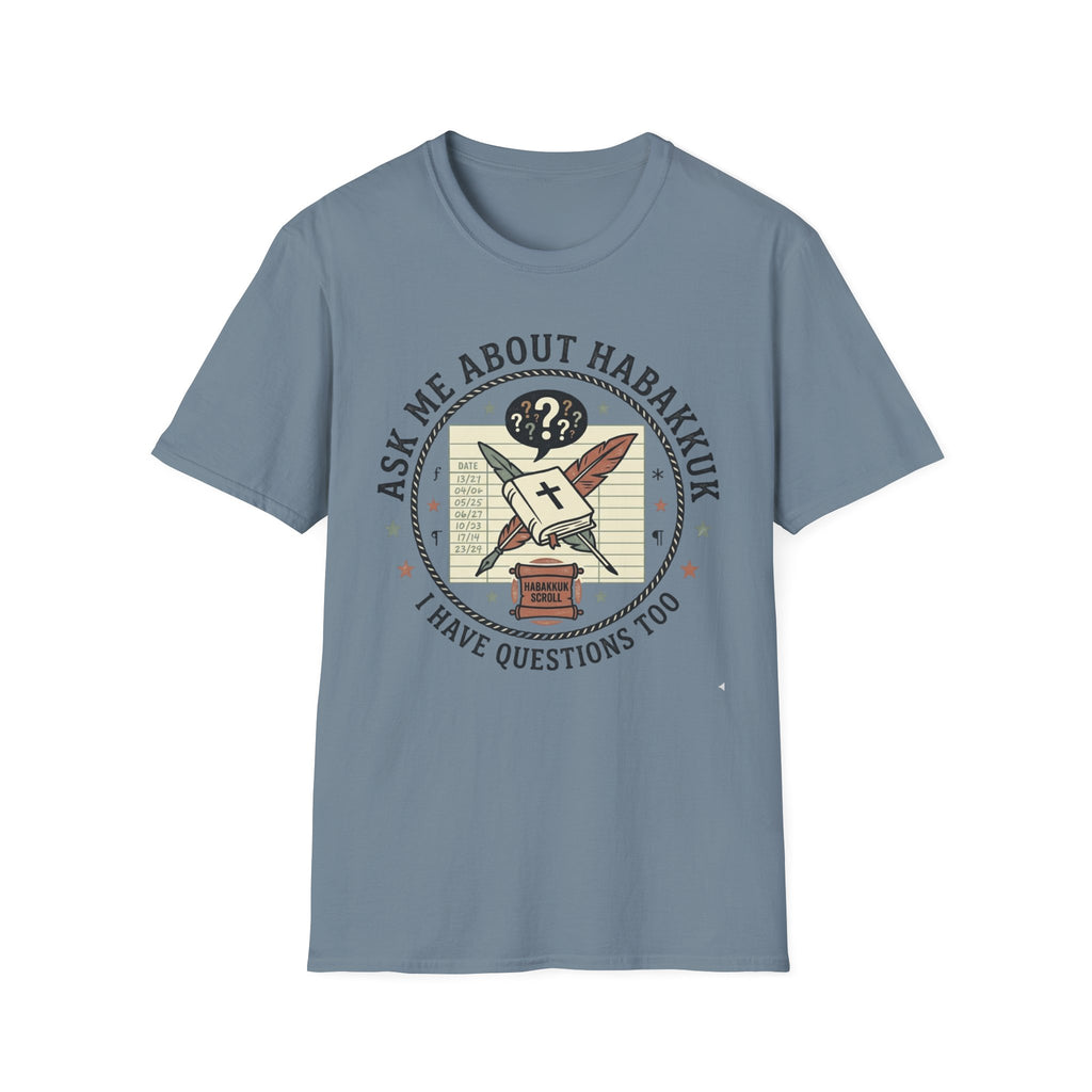 Ask Me About Habakkuk T-Shirt