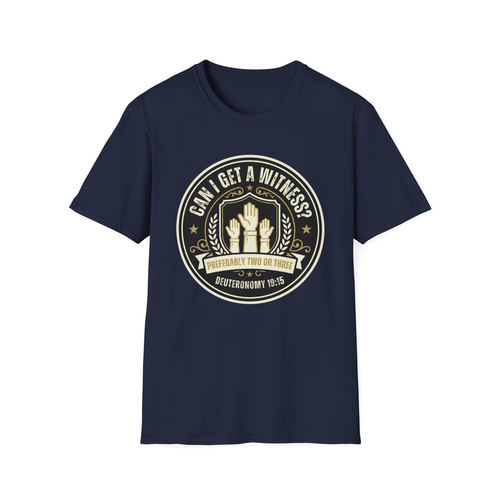 Can I Get A Witness T-Shirt