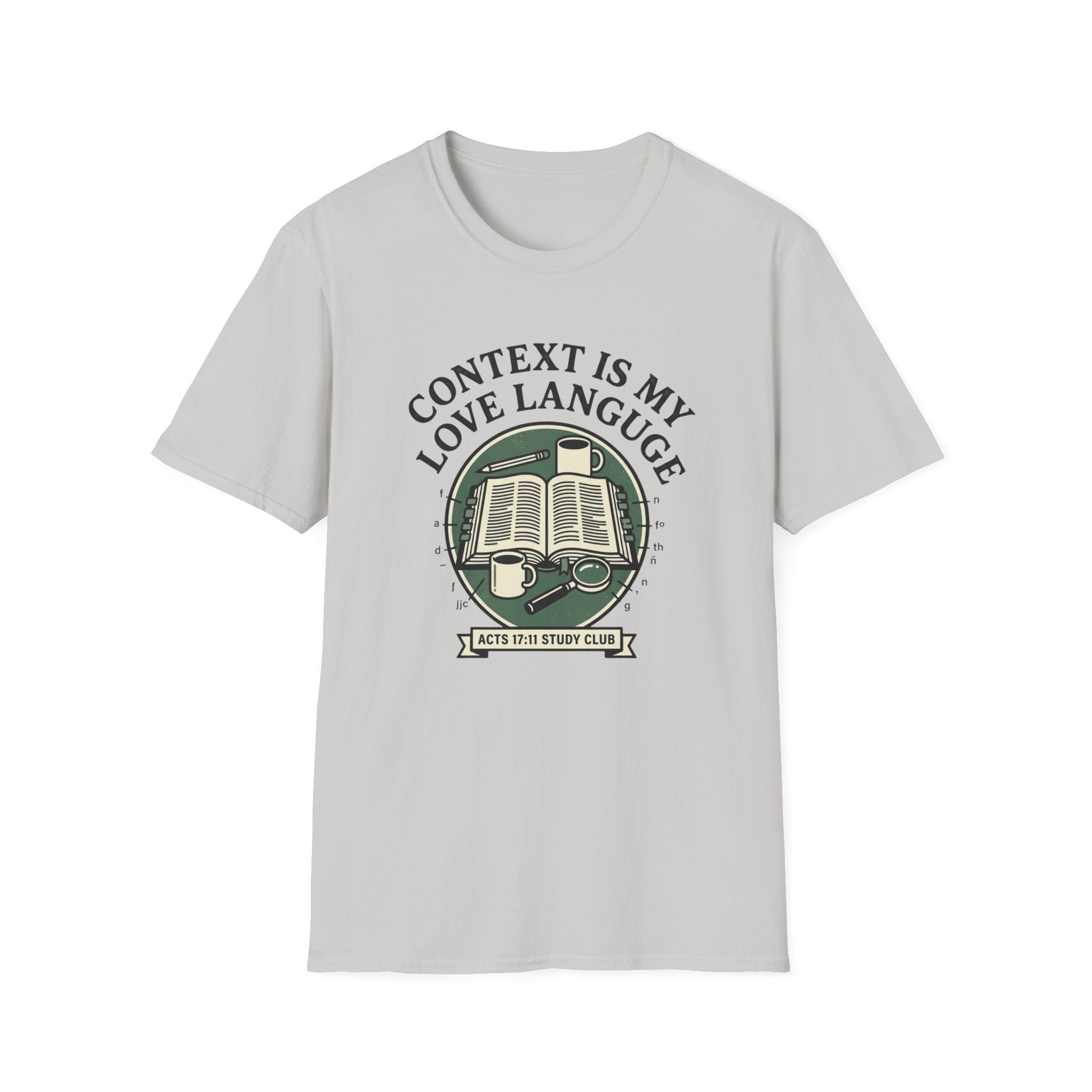 Context is My Love Language T-Shirt