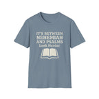 I Can't Find It T-Shirt