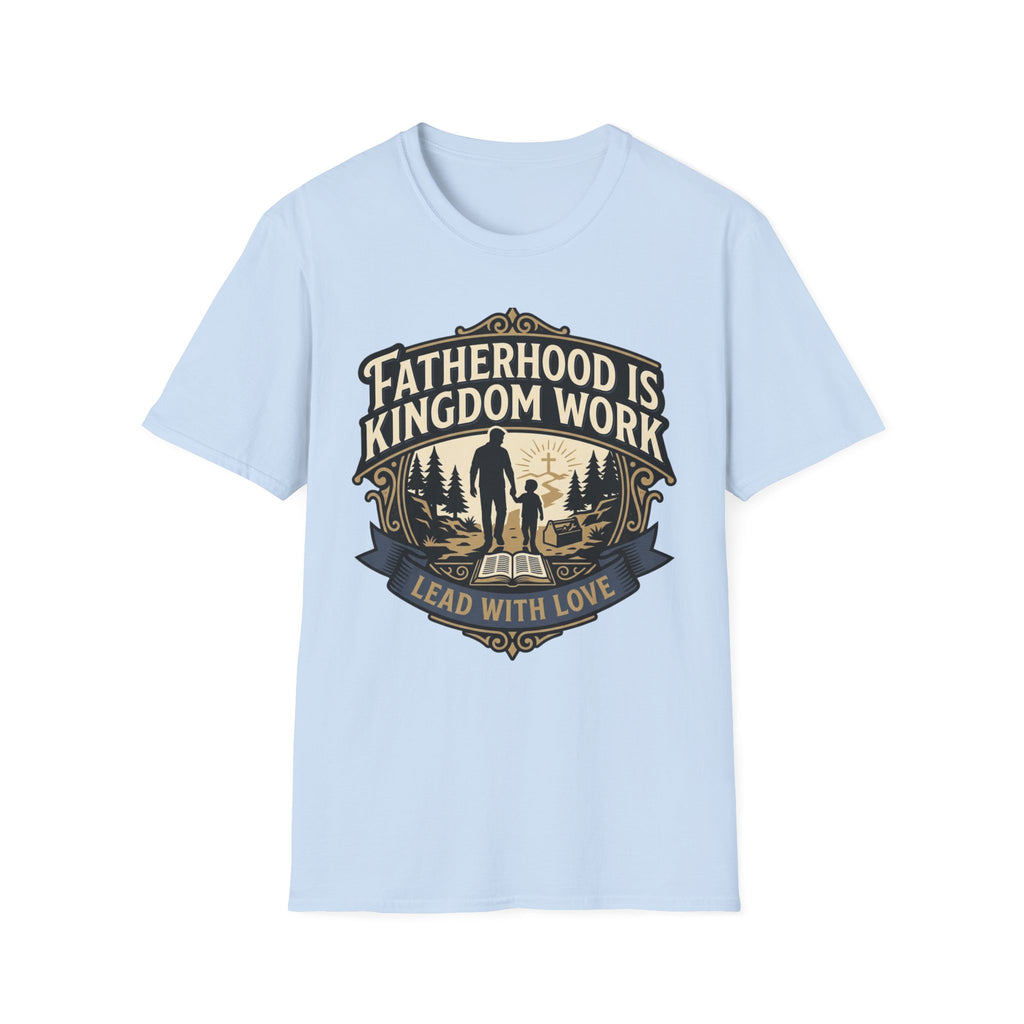 Fatherhood is Kingdom Work T-Shirt
