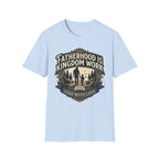 Fatherhood is Kingdom Work T-Shirt