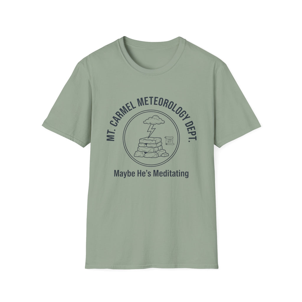 Maybe He's Meditating T-Shirt