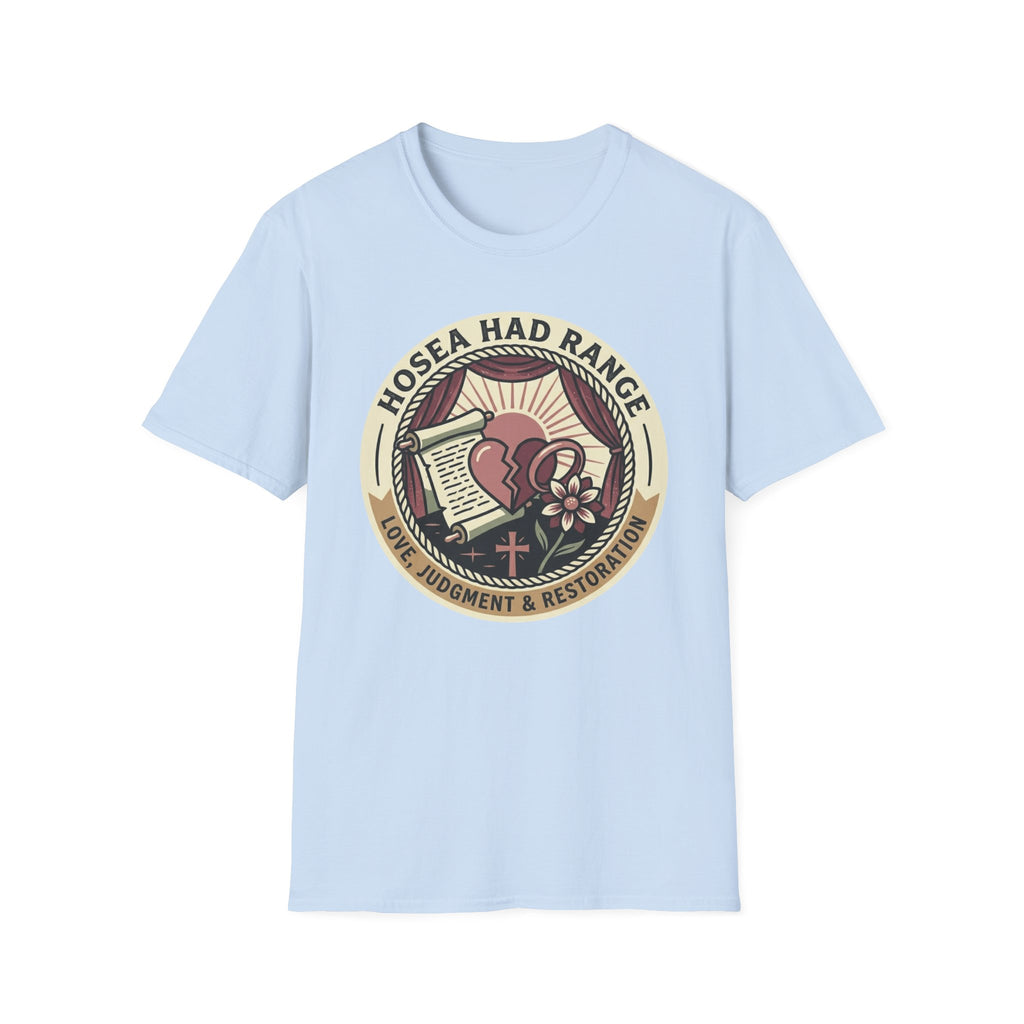 Hosea Had Range T-Shirt