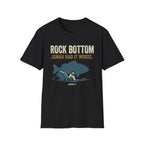 Jonah Had It Worse T-Shirt