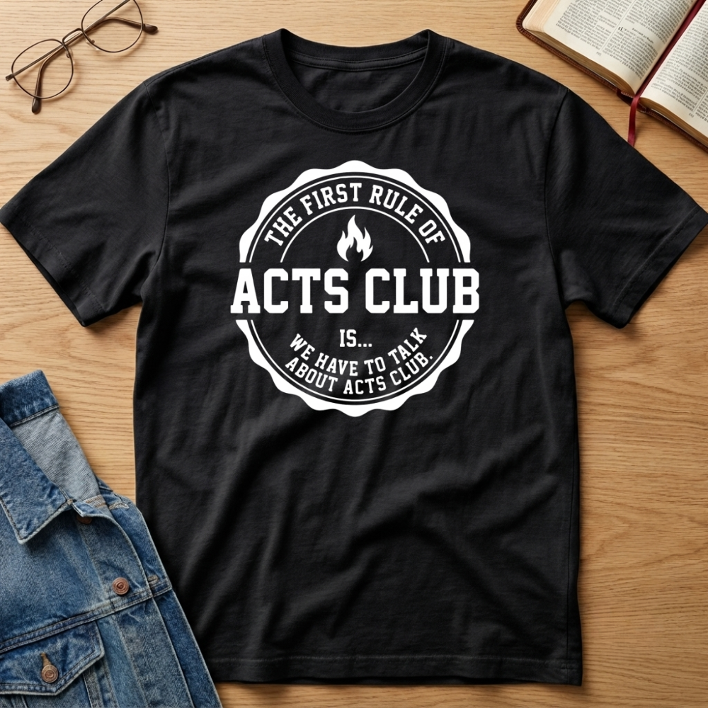 Acts Club T-Shirt