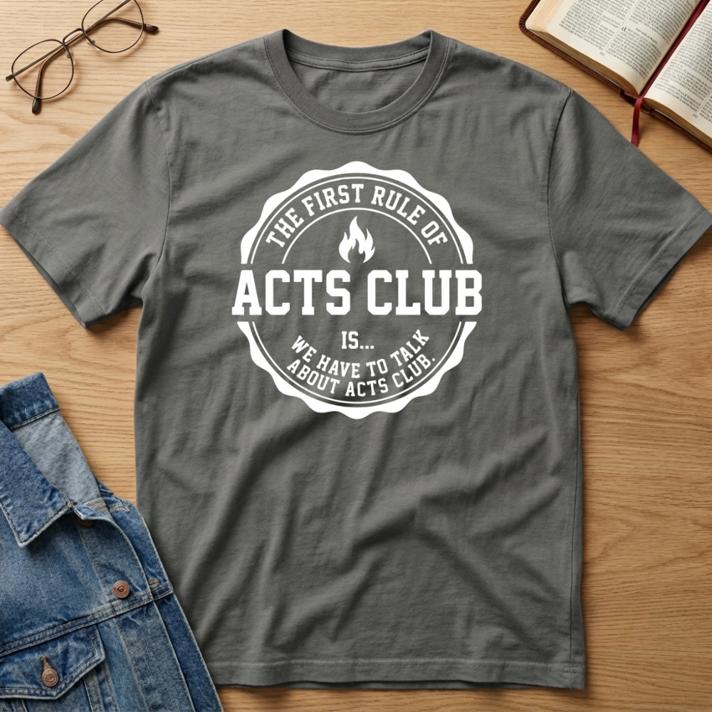 Acts Club T-Shirt