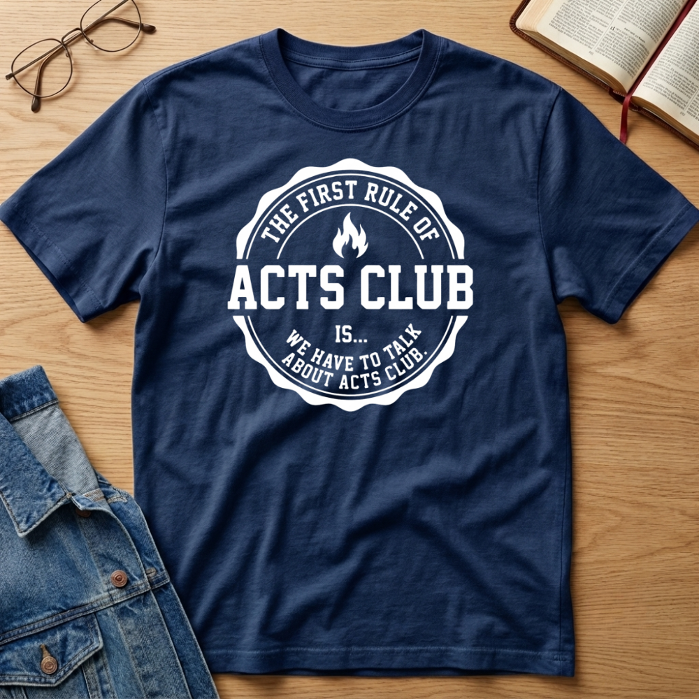 Acts Club T-Shirt