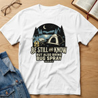 Be Still and Know T-Shirt